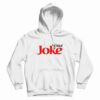 Diet Joke Funny Hoodie