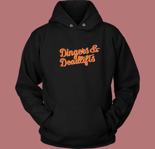 Dingers and Deadlifts Hoodie Style Dingers and Deadlifts Hoodie Style