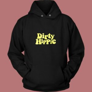 Dirty Hippie For Hippies Graphic Vintage Hoodie
