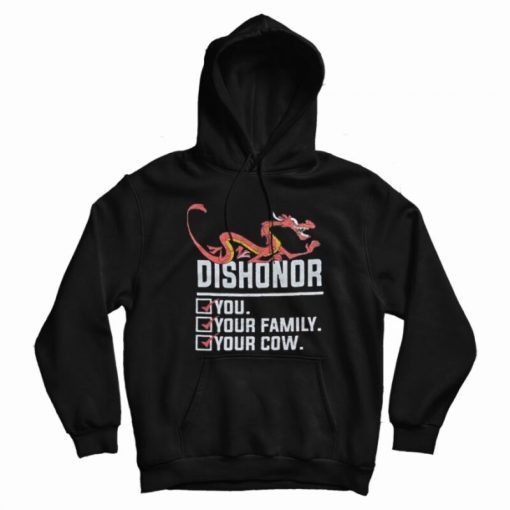 Dishonor You Your Family Your Cow Hoodie Dishonor You Your Family Your Cow Hoodie