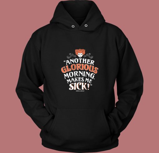 Disney Another Glorious Morning Sick Vintage Hoodie Disney Another Glorious Morning Sick Vintage Hoodie