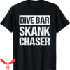 Dive Bar Club T-Shirt Skank Chaser Vintage Drinking Pub