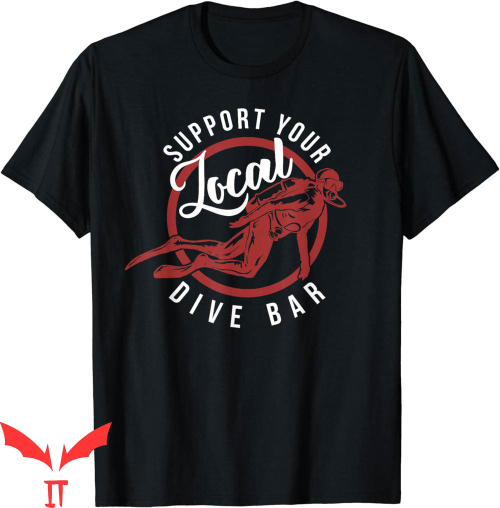 Dive Bar Club T-Shirt Support Your Local Funny Drinking Pub Dive Bar Club T-Shirt Support Your Local Funny Drinking Pub