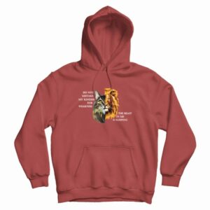 Do Not Mistake My Kindess For Weakness Cat Lion Hoodie 3