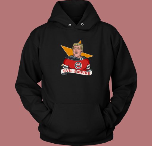 Donald Trump Evil Empire Hoodie Style Donald Trump Evil Empire Hoodie Style