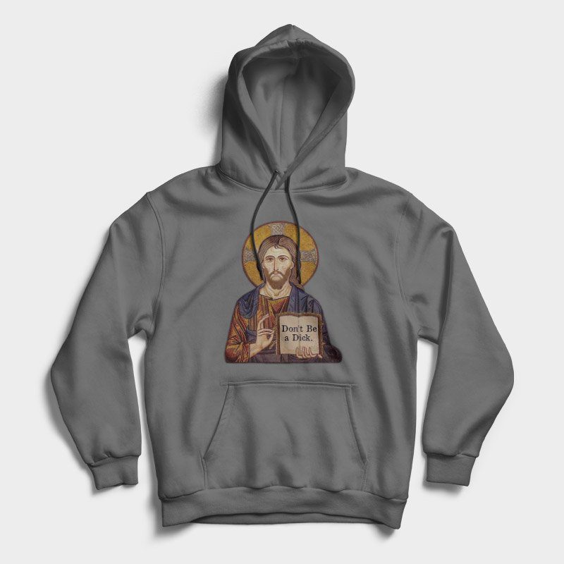 Dont Be A Dick Cheap Hoodie Dont Be A Dick Cheap Hoodie