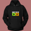 Don’t Be So Na Cl Chemistry Vintage Hoodie