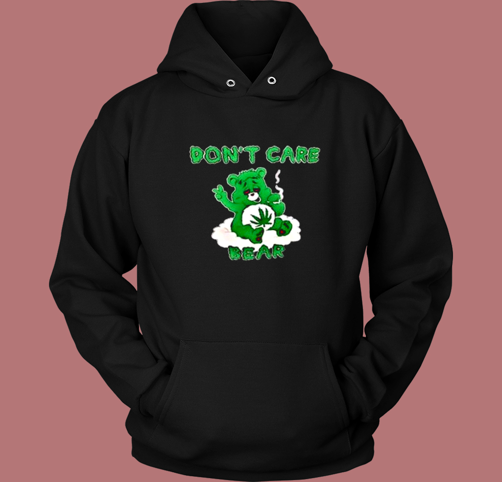 Dont Care Bear Marijuana Hoodie Style Dont Care Bear Marijuana Hoodie Style