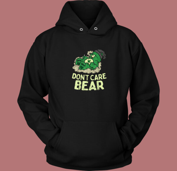 Dont Care Bears Weed Hoodie Style