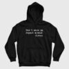 Don’t Make Me Repeat Myself History Funny Hoodie
