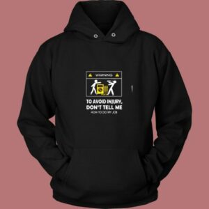 Don’t Tell Me How To Do My Job Electrician Vintage Hoodie