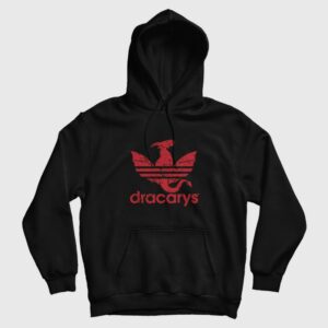 Dracarys Game Of Thrones Mother Of Dragons Parody Hoodie 1