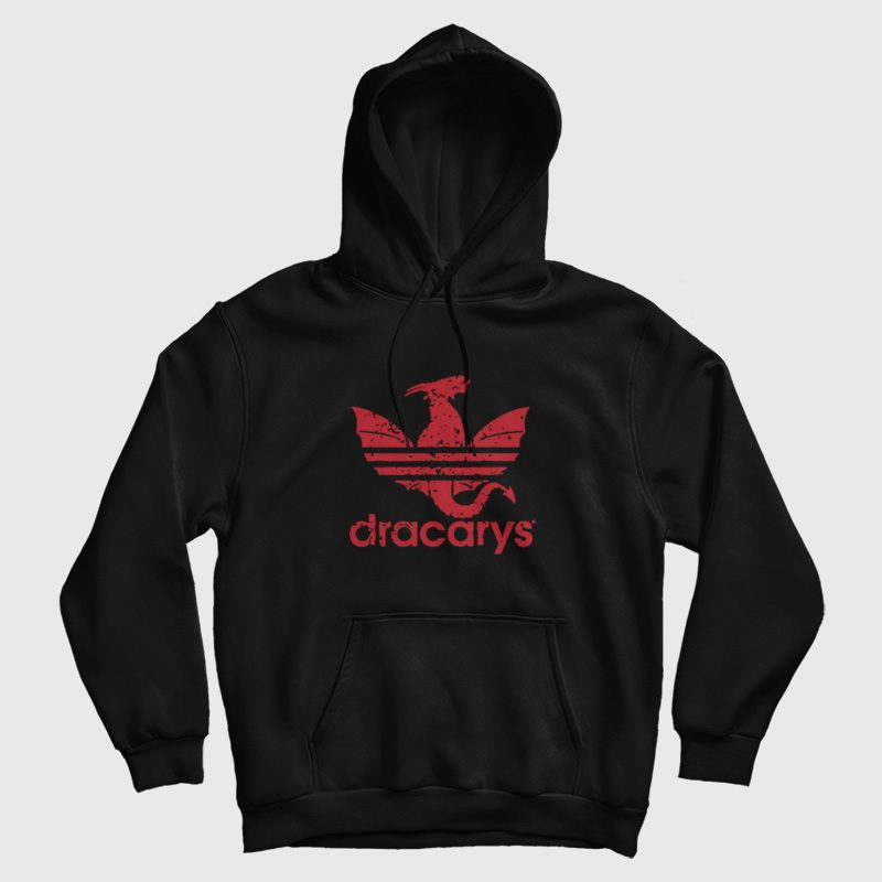 Dracarys Game Of Thrones Mother Of Dragons Parody Hoodie Dracarys Game Of Thrones Mother Of Dragons Parody Hoodie