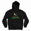 Drink Up Grinches Hoodie