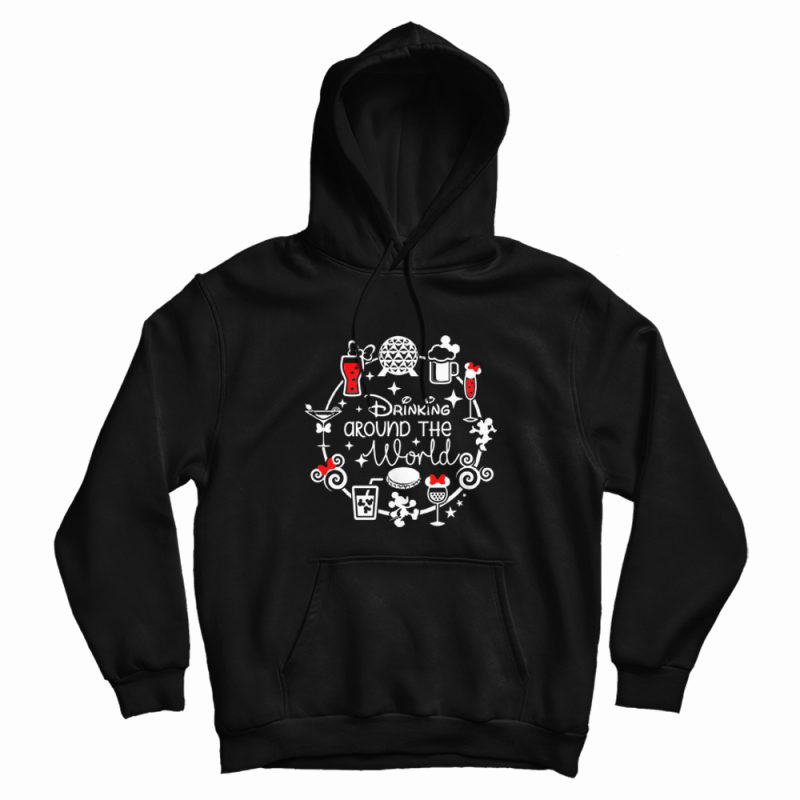 Drinking Around The World Funny Hoodie Drinking Around The World Funny Hoodie
