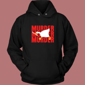 Duck Murder Funny Hoodie Style