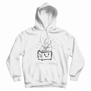 Dumpster Fire 2020 Hoodie