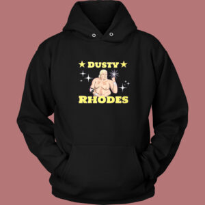 Dusty Rhodes Starts Now Hoodie Style