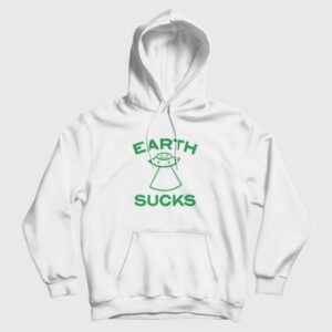 Earth Sucks Hoodie 3