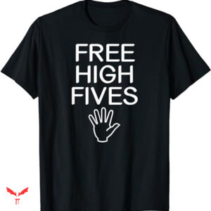 Five Below T-shirt Free High Fives
