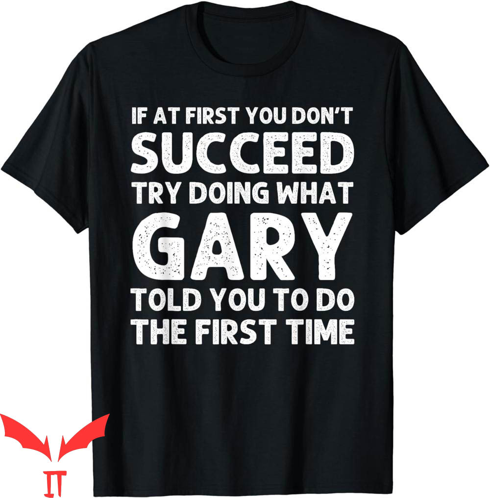 Gary Plummer Dallas T-Shirt Birthday Funny Christmas Joke Gary Plummer Dallas T-Shirt Birthday Funny Christmas Joke