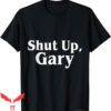 Gary Plummer Dallas T-Shirt Football Shut Up Gary