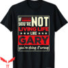 Gary Plummer Dallas T-Shirt Forename Fathers Day Gary