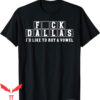 Gary Plummer Dallas T-Shirt Funny Sucks Fck Dallas Saying