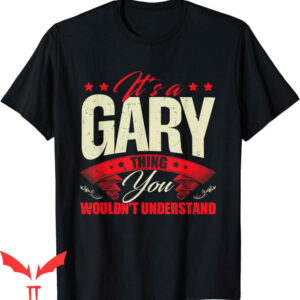 Gary Plummer Dallas T-Shirt Gary Christmas Its A Gary Thing
