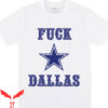 Gary Plummer Dallas T-Shirt George Kittle F Ck Dallas