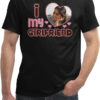 I Love My Gf T-Shirt Personalized I Love My Girlfriend
