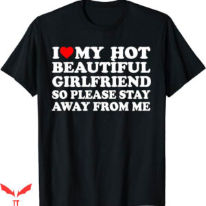 I Love My Gf T-Shirt Valentines Day GF T-Shirt Trending