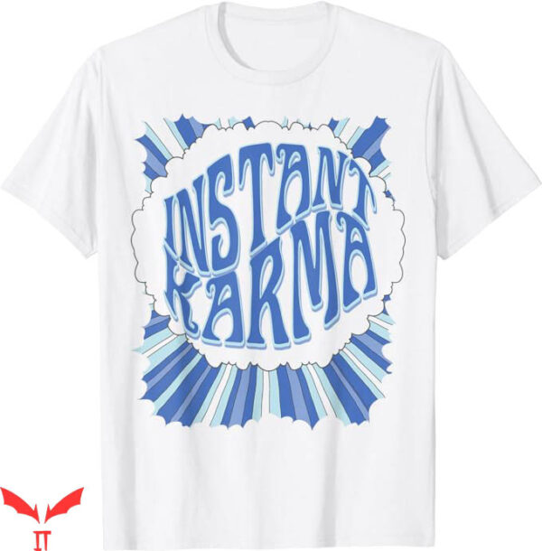 Instant Karma Nike T-Shirt John Lennon Instant Karma T-Shirt