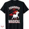 Job For A Cowboy T-shirt Cowboys Are Magical