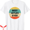 Jordan Myles T-Shirt Myles Name Professional Wrestler