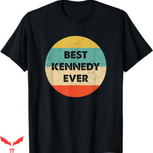 Leon Kennedy T-Shirt Best Kennedy Ever T-Shirt Trending