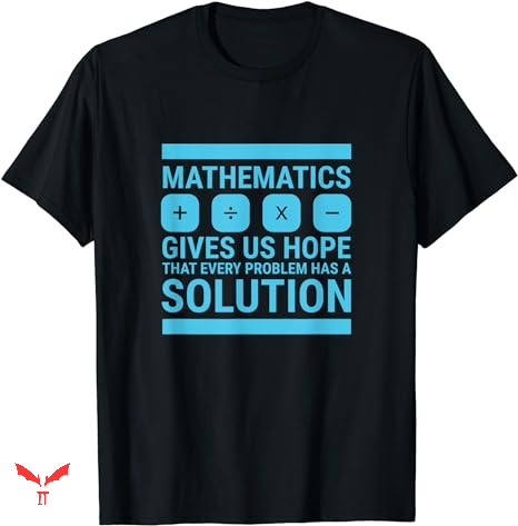 Mathematics T-shirt Give Us Hope Cute Funny Mathematics T-shirt Give Us Hope Cute Funny