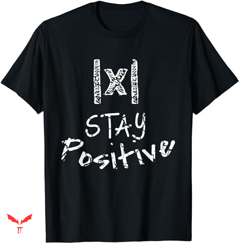 Mathematics T-shirt Stay Positive Mathematics T-shirt Stay Positive