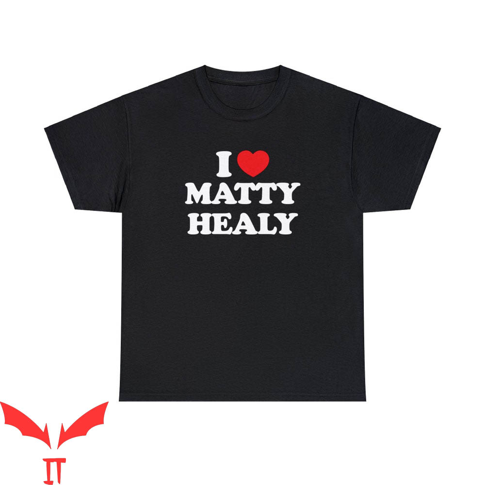 Matty Healy 1989 T-Shirt I Love The 1975 Cute Band Present Matty Healy 1989 T-Shirt I Love The 1975 Cute Band Present