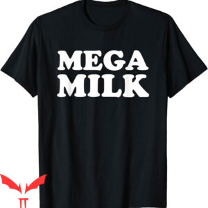 Mega Milk T-Shirt Big Boobs Breast Milk Funny Titties