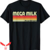 Mega Milk T-Shirt Funny Otaku Weeb Anime Lover Word