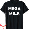 Mega Milk T-Shirt Milkers Funny Tiddy Tiddies Anime