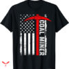 Miners T-shirt Coal Miner Patriotic