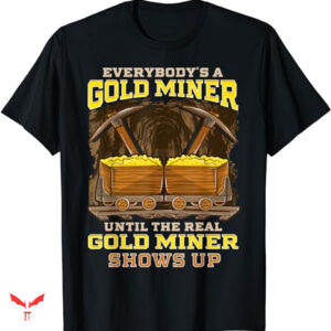 Miners T-shirt Gold Miner
