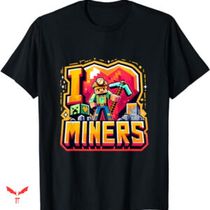 Miners T-shirt The Ultimate Mining