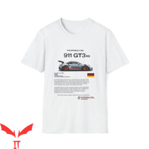 Need Money For Porsche T-Shirt Porsche 911 Gt3rs Sport Car