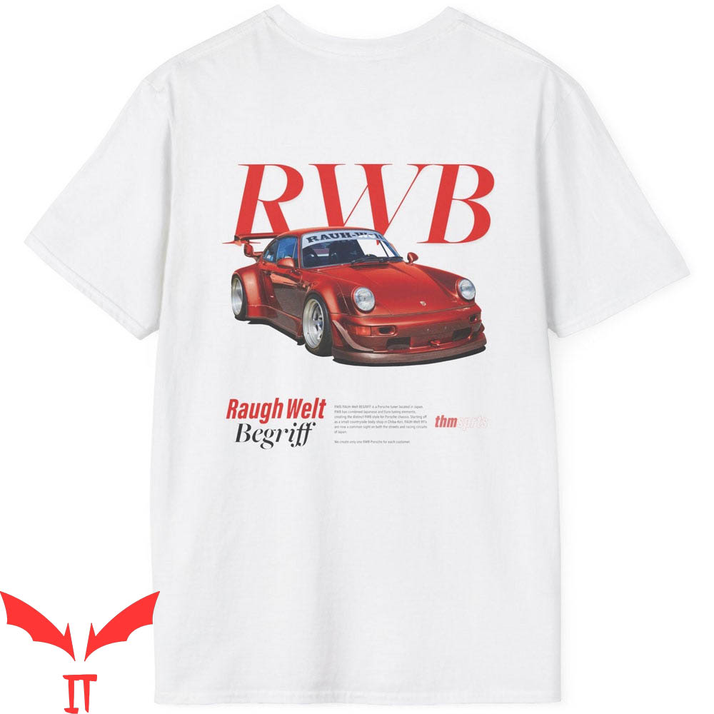 Need Money For Porsche T-Shirt Rwb Porsche Car Enthusiast Need Money For Porsche T-Shirt Rwb Porsche Car Enthusiast