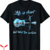 New Order Lyrics T-Shirt Life Is Short But Sweet Trending