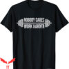 Nobody Cares Work Harder T-Shirt Barbell Weight Training