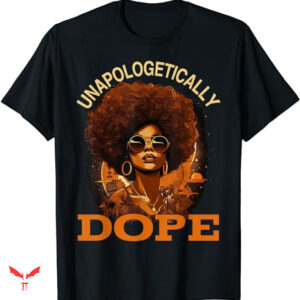 Poetic Justice T-shirt Black Women Unapologetically